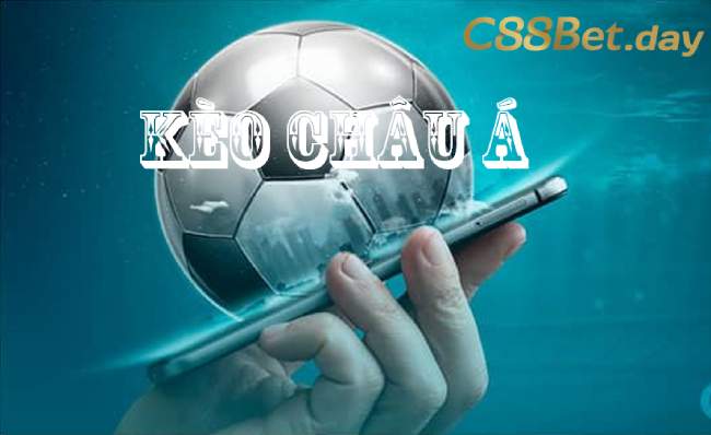 Thể Thao C88BET- Kèo cá cược Châu Á