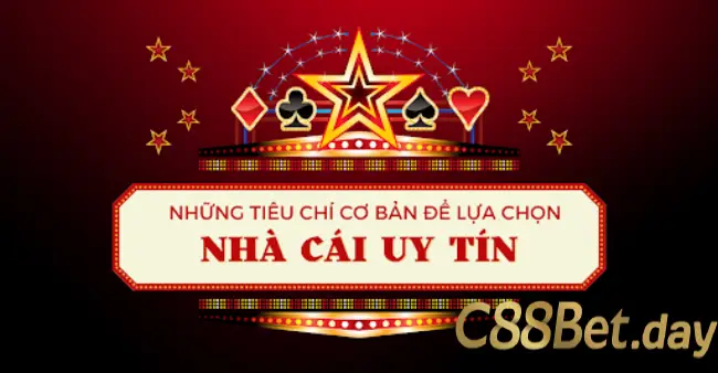 Tiêu chí lựa chọn nhà cái uy tín